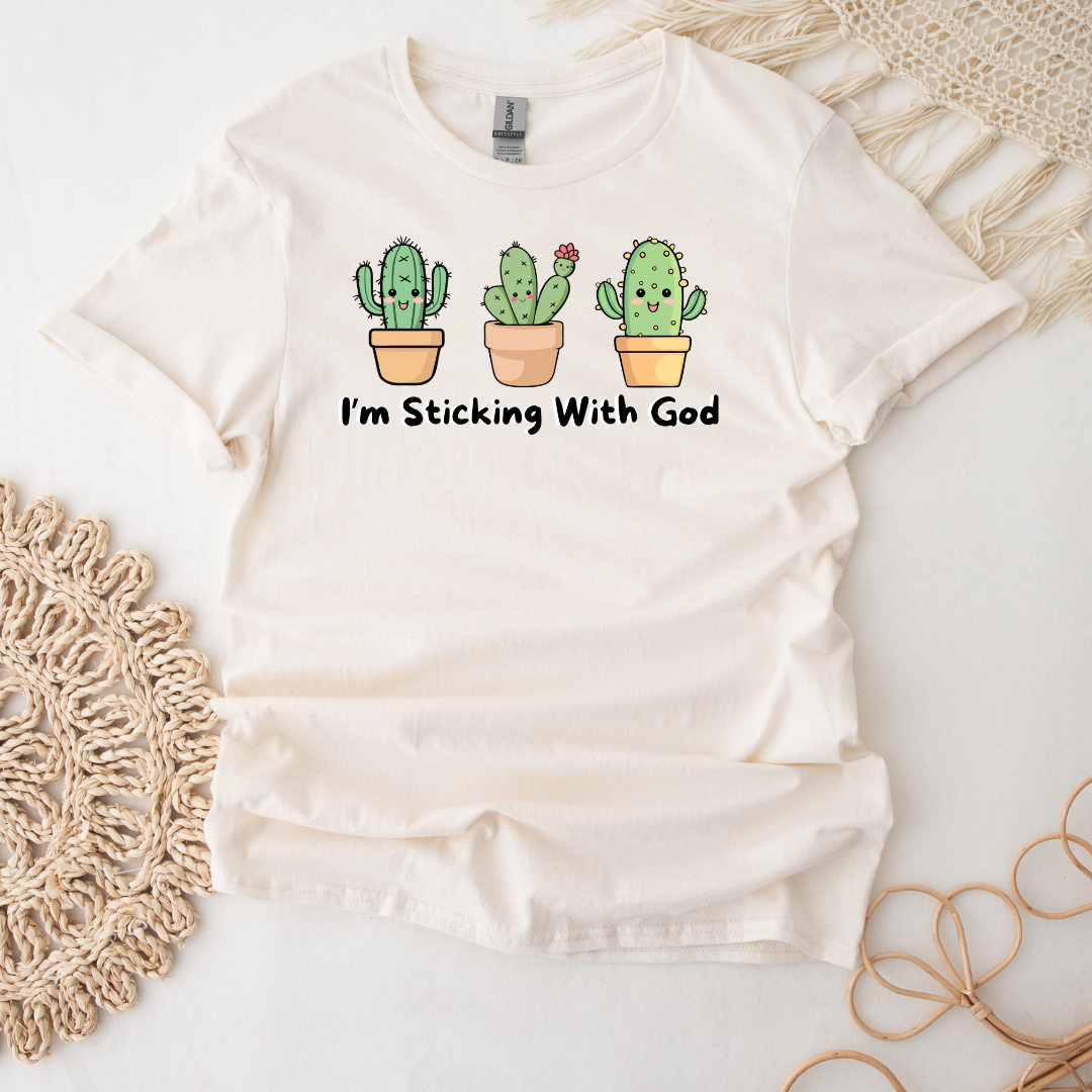 I'm Sticking With God Shirt