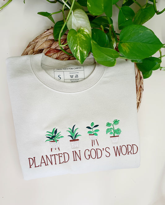 Planted In God's Word Embroidery Sweatshirt