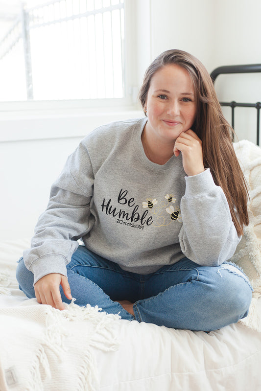 Be Humble Embroidery Sweatshirt