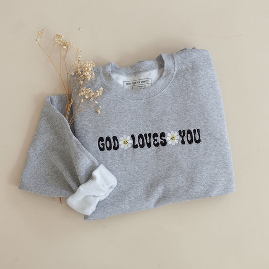 God Loves You Embroidery Sweatshirt