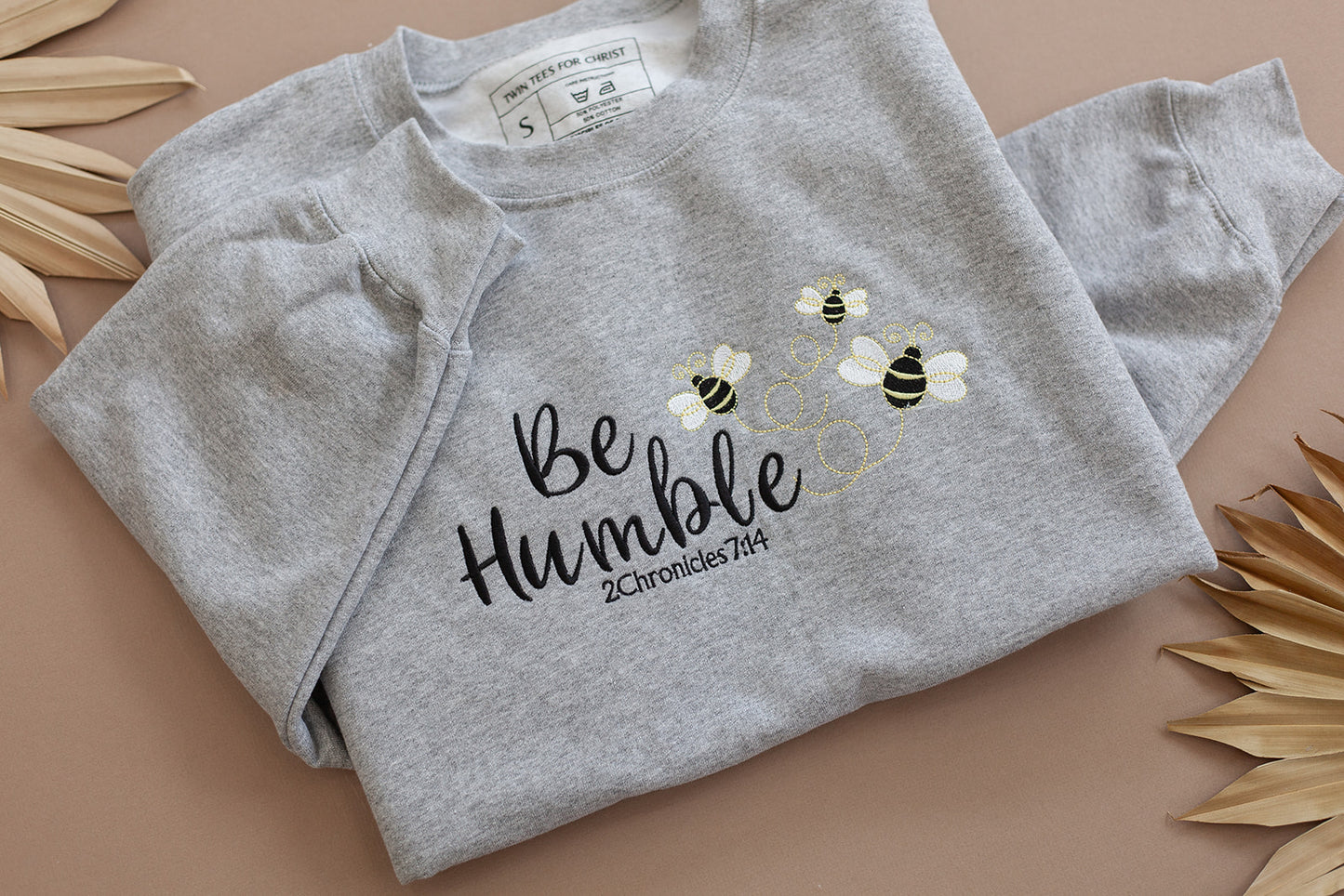 Be Humble Embroidery Sweatshirt